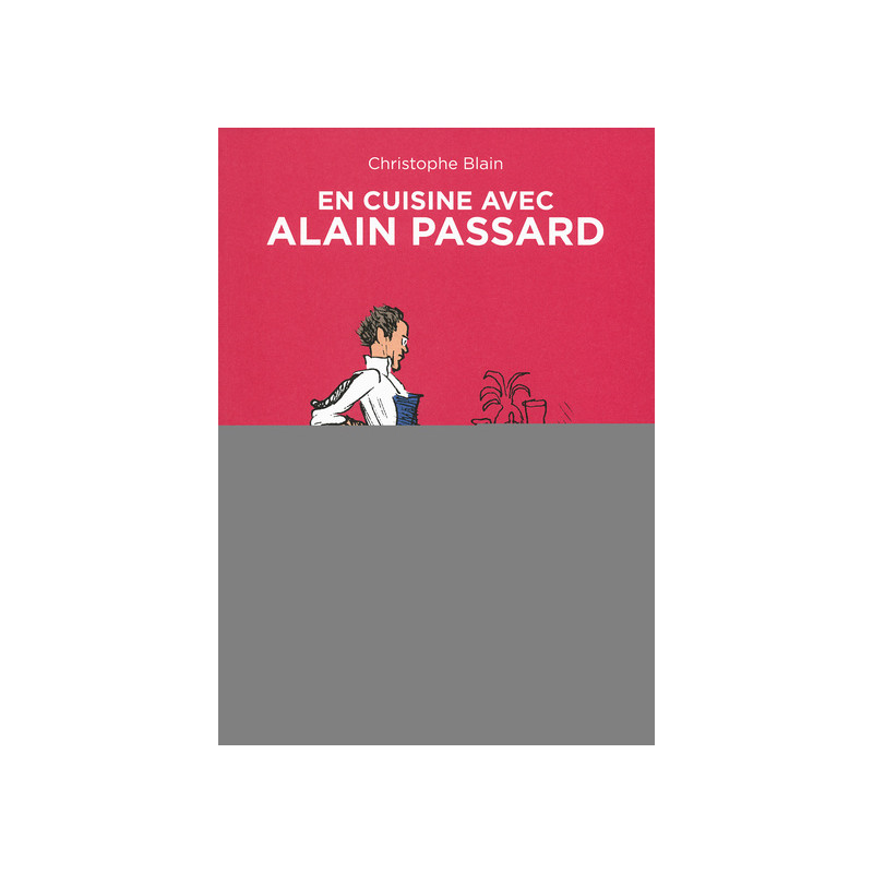 En cuisine avec Alain Passard