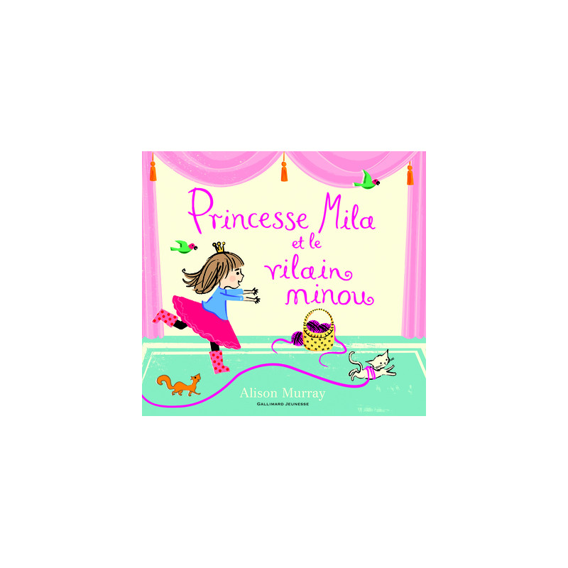 Princesse Mila et le vilain minou