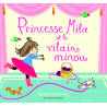 Princesse Mila et le vilain minou