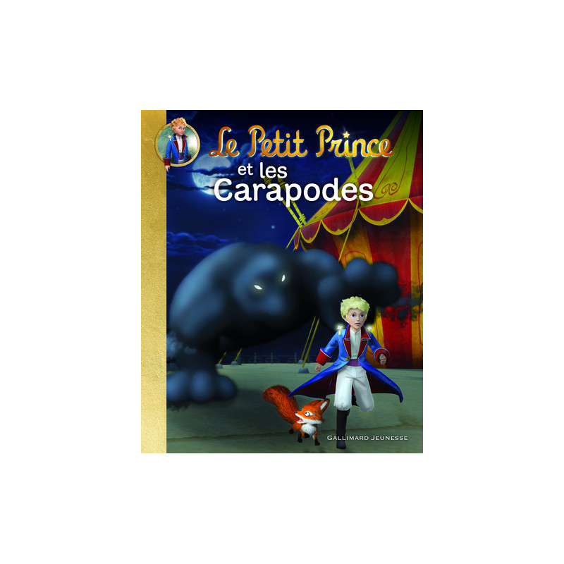 LE PETIT PRINCE ET LES CARAPODES