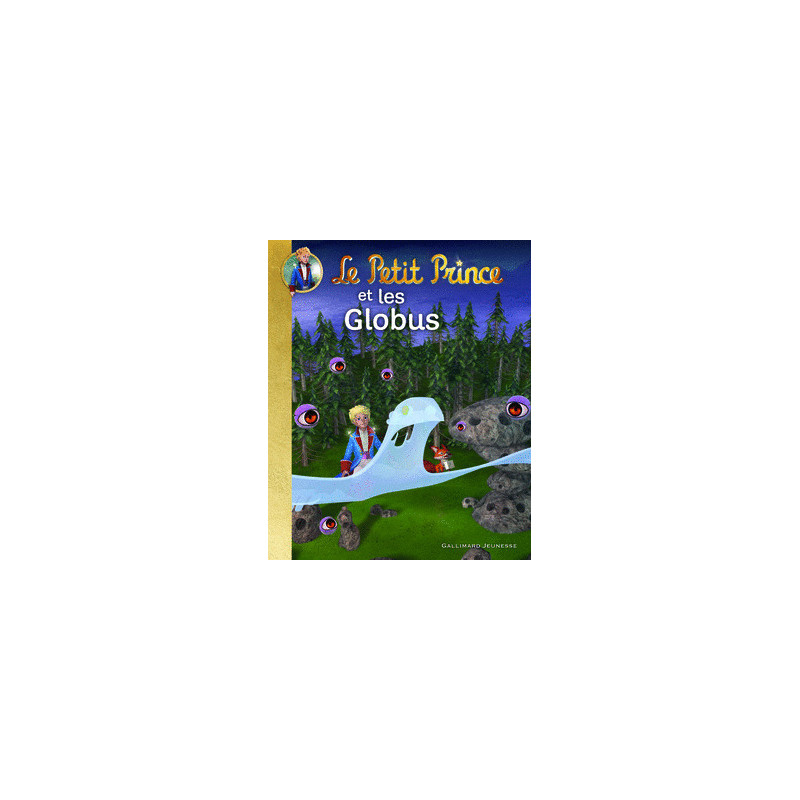 LE PETIT PRINCE ET LES GLOBUS