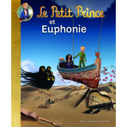 LE PETIT PRINCE ET EUPHONIE