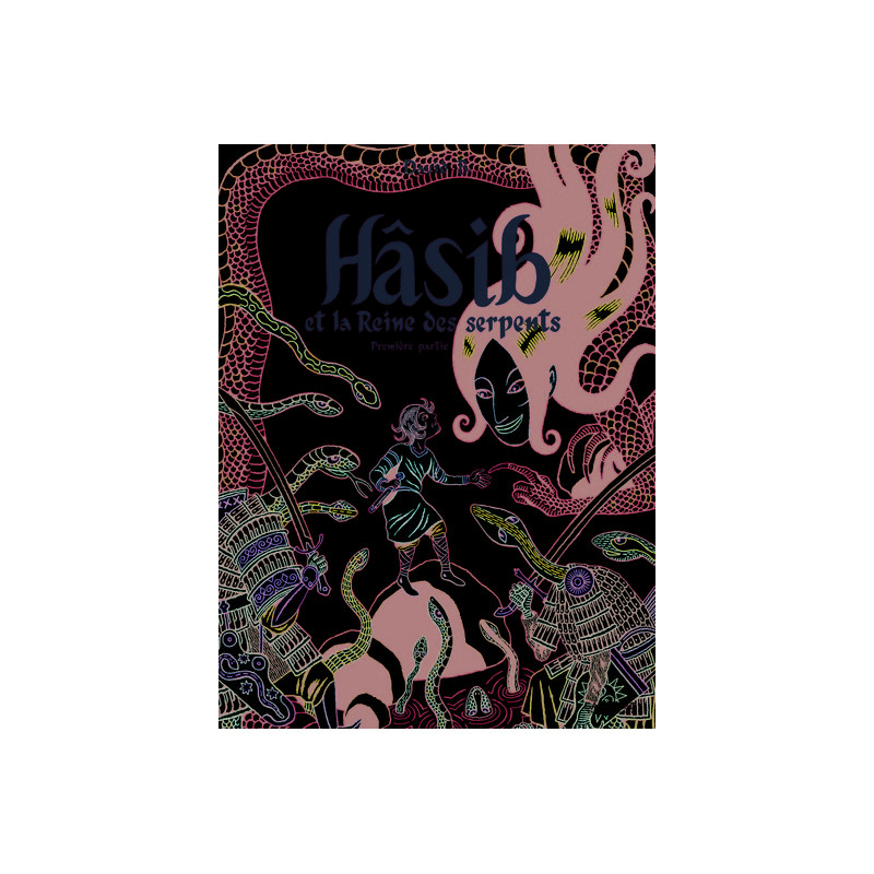 Hâsib et la Reine des serpents
