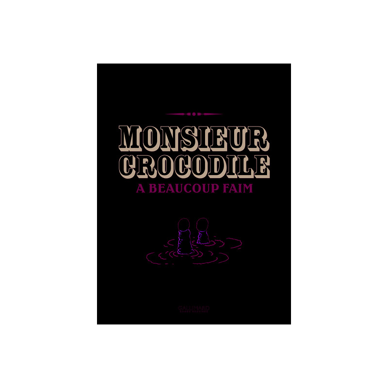 Monsieur Crocodile a beaucoup faim