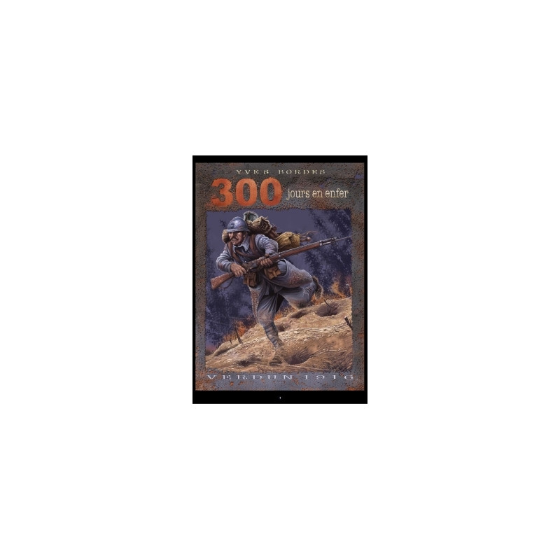 300 jours dans l'enfer de Verdun