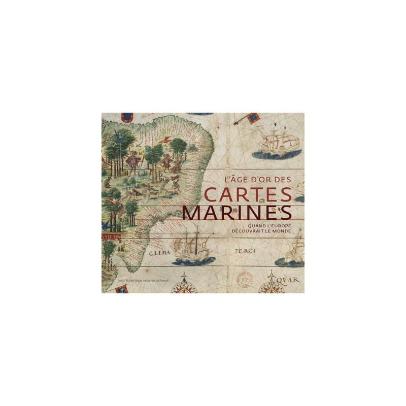 L'Âge d'or des cartes marines
