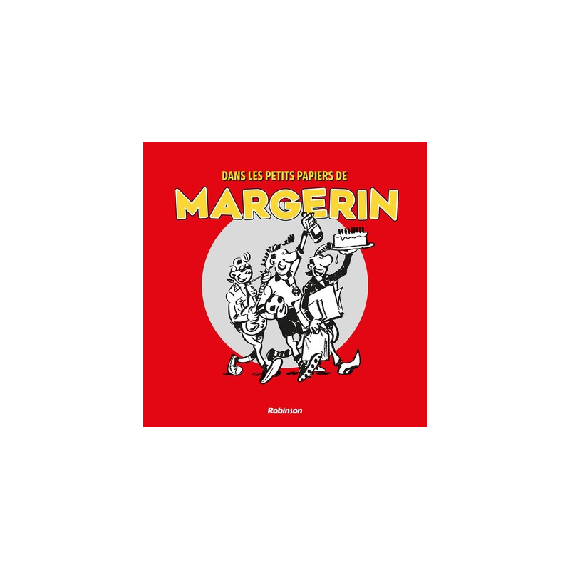 Dans les petits papiers de Margerin