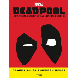 Deadpool - Le guide visuel