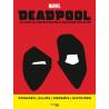 Deadpool - Le guide visuel