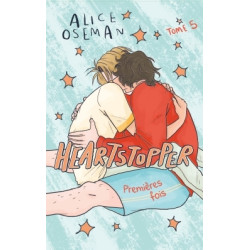 Heartstopper - Tome 5 -...