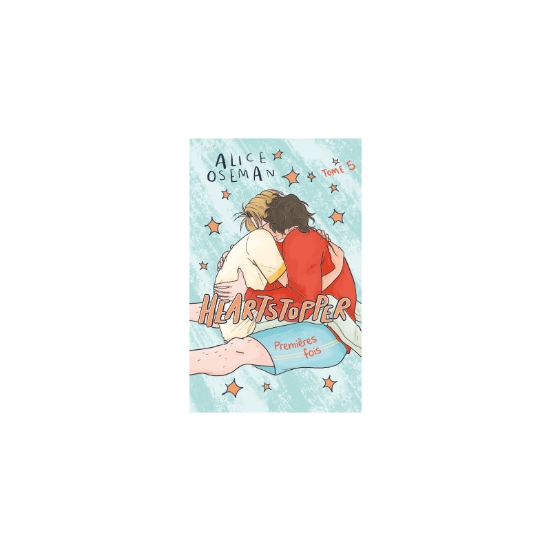 Heartstopper - Tome 5 - Premières fois