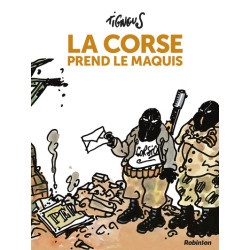 La Corse prend le maquis -...