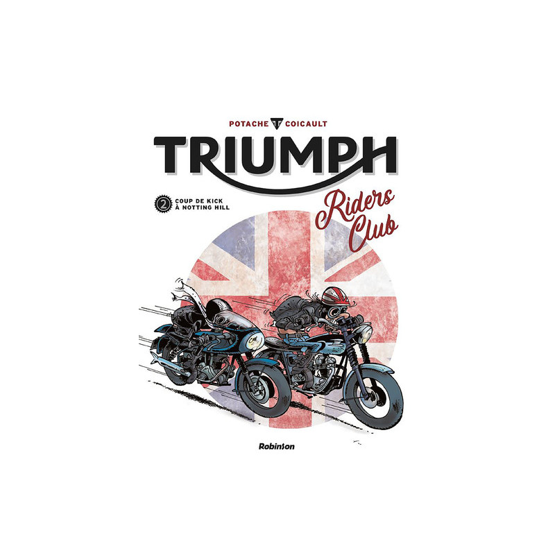 Triumph Riders Club - Tome 2