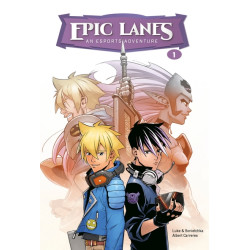 Epic Lanes - Tome 1