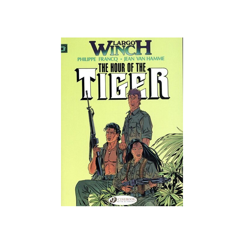 Largo Winch - tome 4 The Hour of the Tiger