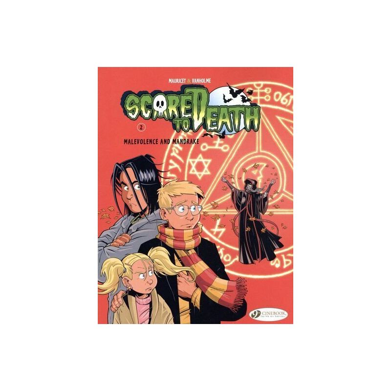 Scared to death - tome 2 Malevolence and mandrake