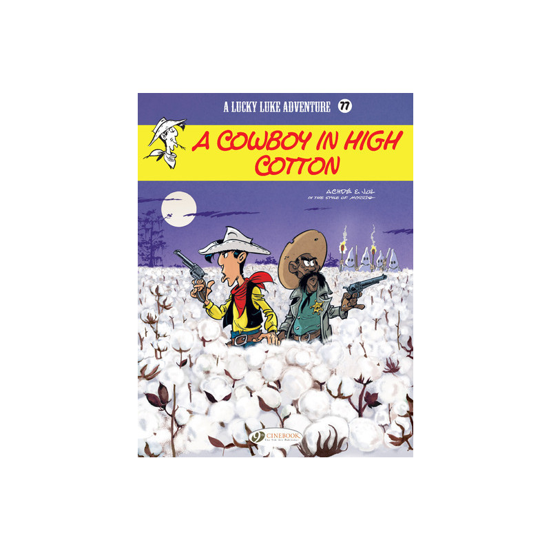 Lucky Luke vol. 77 - A Cowboy in High Cotton