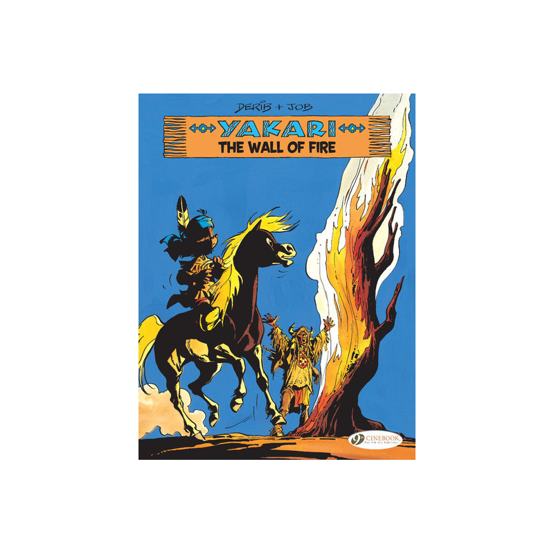 Yakari vol. 18 - The Wall of Fire