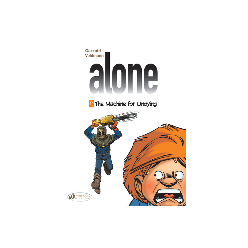 Alone - volume 10 The machine for undying - Tome 10