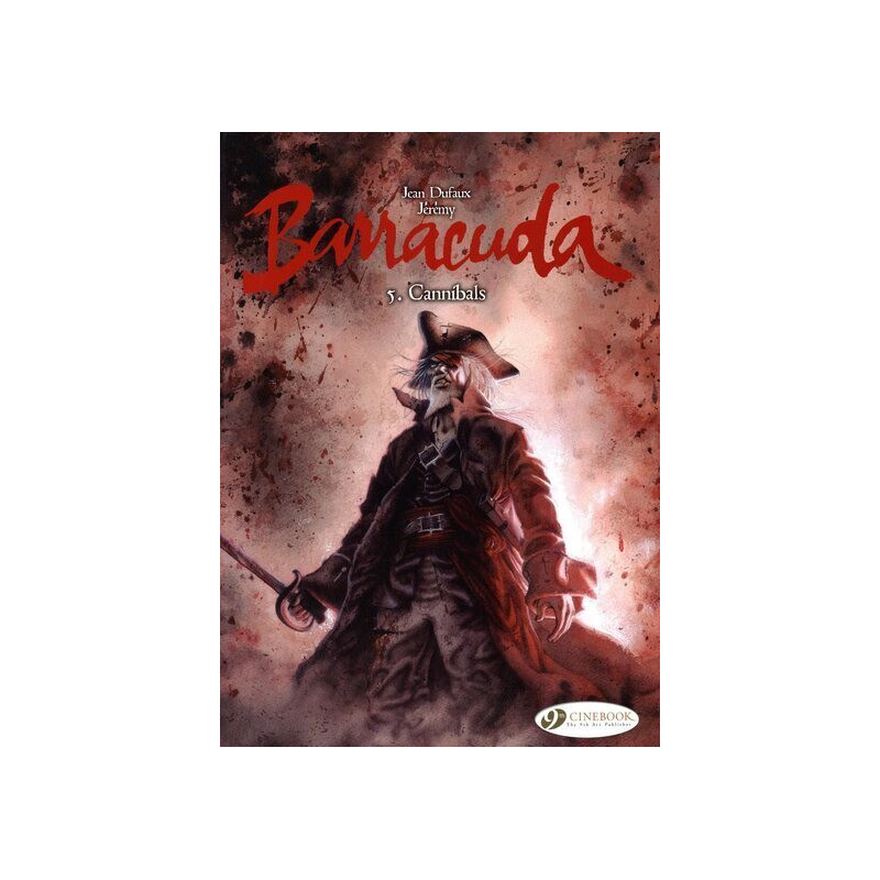 Barracuda - tome 5 Cannibals