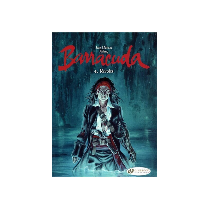 Barracuda - tome 4 Revolts