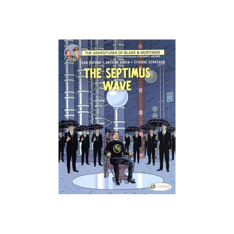 Blake & Mortimer - tome 20 The Septimus Wave