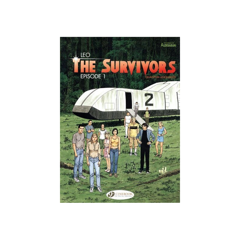 The survivors - tome 1 Quantum anomalies