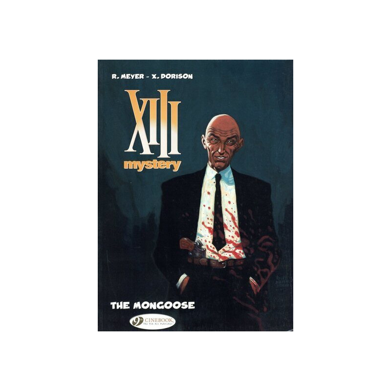 XIII Mystery - tome 1 The Mongoose