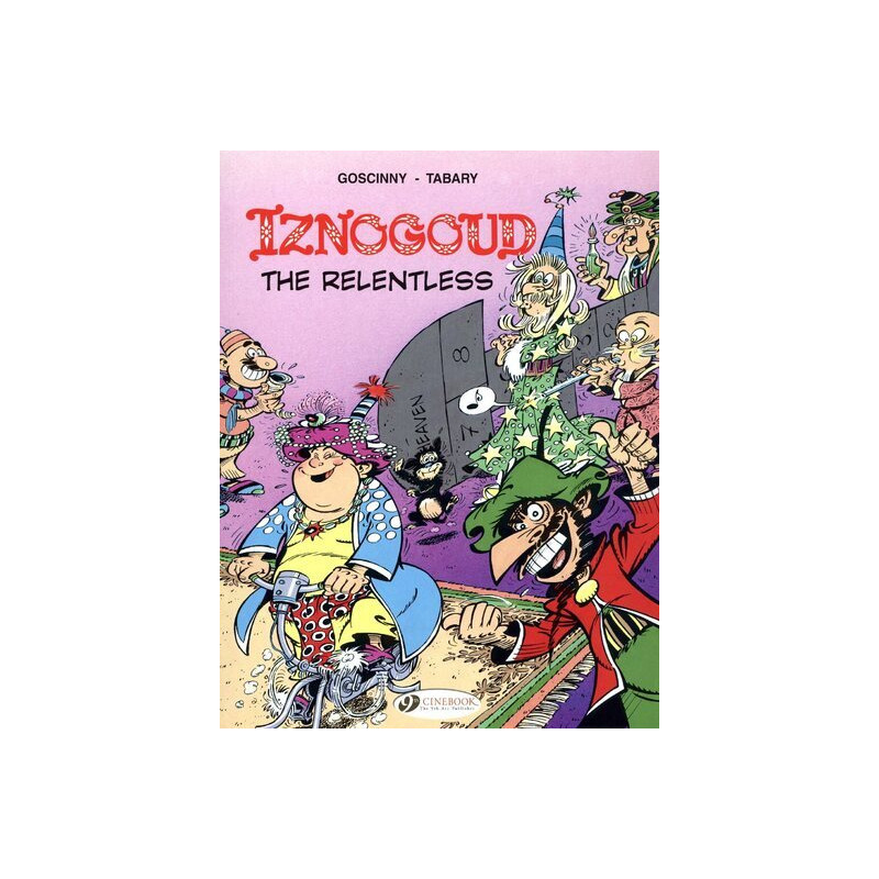 Iznogoud - tome 10 Iznogoud the relentless