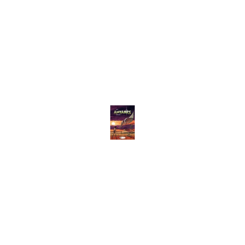 Antarès - tome 1