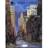 Valerian and Laureline - tome 1 The city of shifting