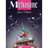 Mélusine - tome 4 Love potions