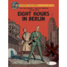 Blake & Mortimer Vol. 29 - Eight Hours in Berlin - Tome 29