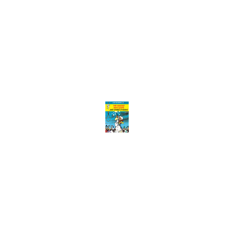 Lucky Luke vol. 81 - The Hanged Man's Rope and Other Stories