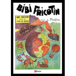 Bibi Fricotin T3 Le tour du...