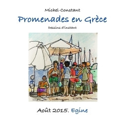 Promenades en Grèce. Aout...