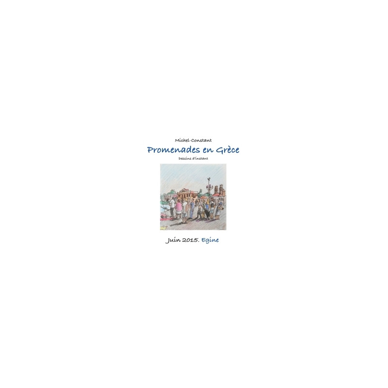 Promenades en Grèce. Juin 2015. Egine