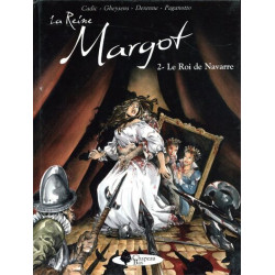 La Reine Margot - tome 2 Le...