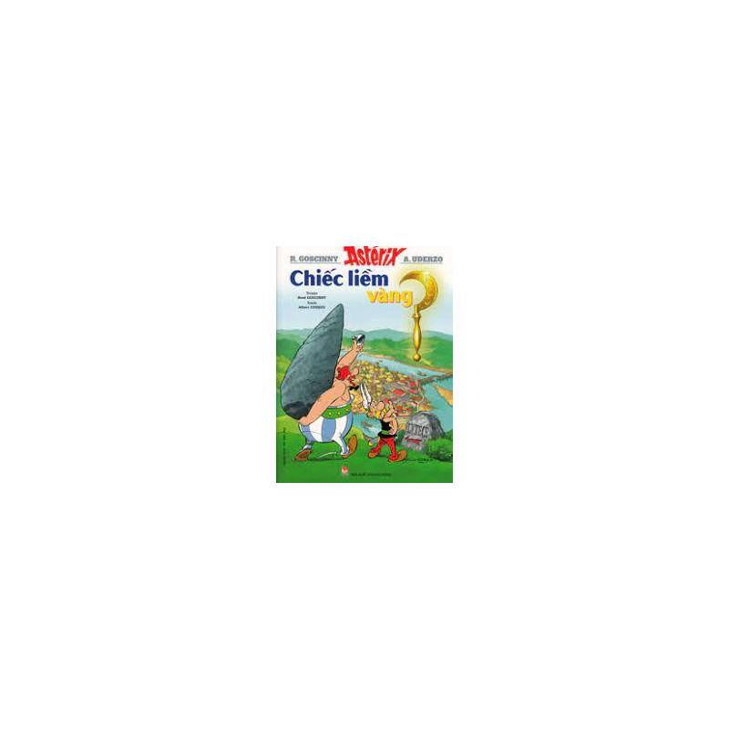 ASTÉRIX ET LA SERPE D'OR EN VIETNAMIEN - ASTERIX CHIẾC LIỀM VÀNG