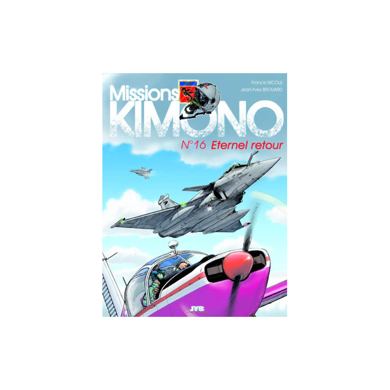 MISSIONS KIMONO - T16 ETERNEL RETOUR