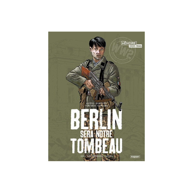 Berlin sera notre tombeau T3