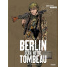 Berlin sera notre tombeau - T2