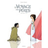 Le Voyage des Pères Intégrale Cycle 2