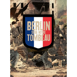 Berlin sera notre tombeau -...