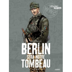 Berlin sera notre tombeau T1