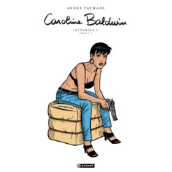 Caroline Baldwin Intégrale T1