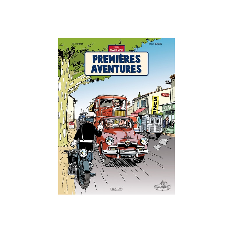UNE AVENTURE DE JACQUES GIPAR PREMIERES AVENTURES