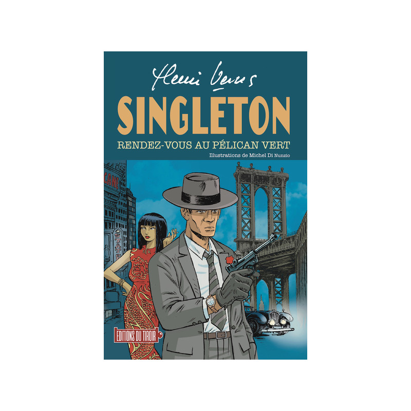 Singleton - Rendez-vous au Pélican vert