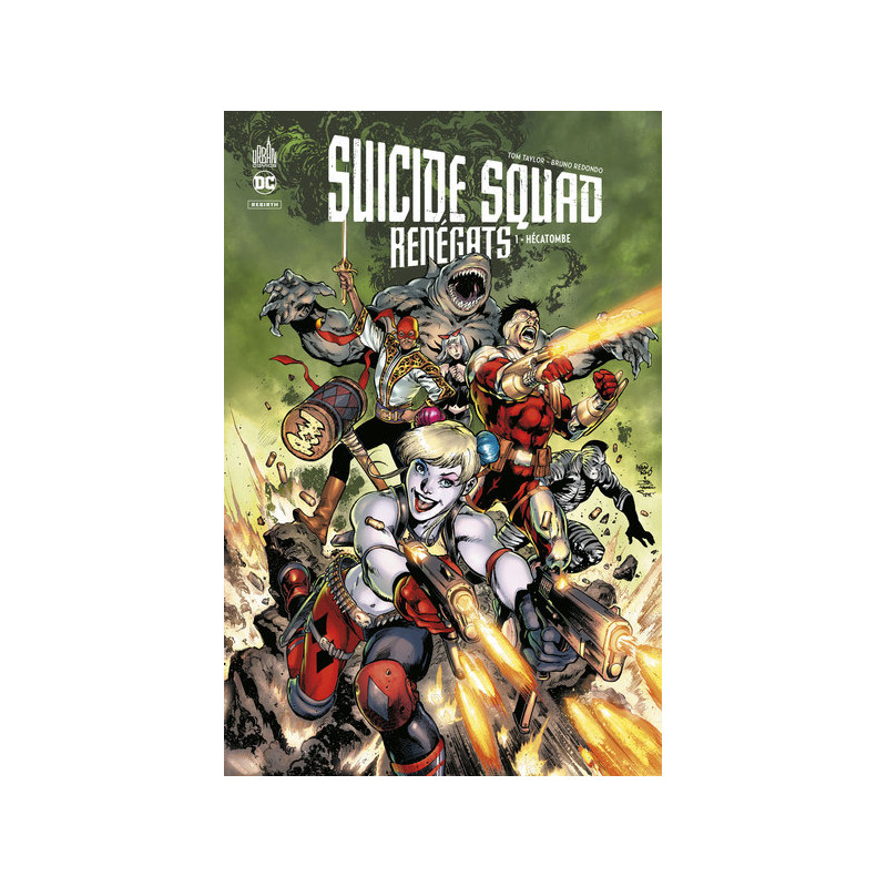 Suicide Squad Renégats Tome 1