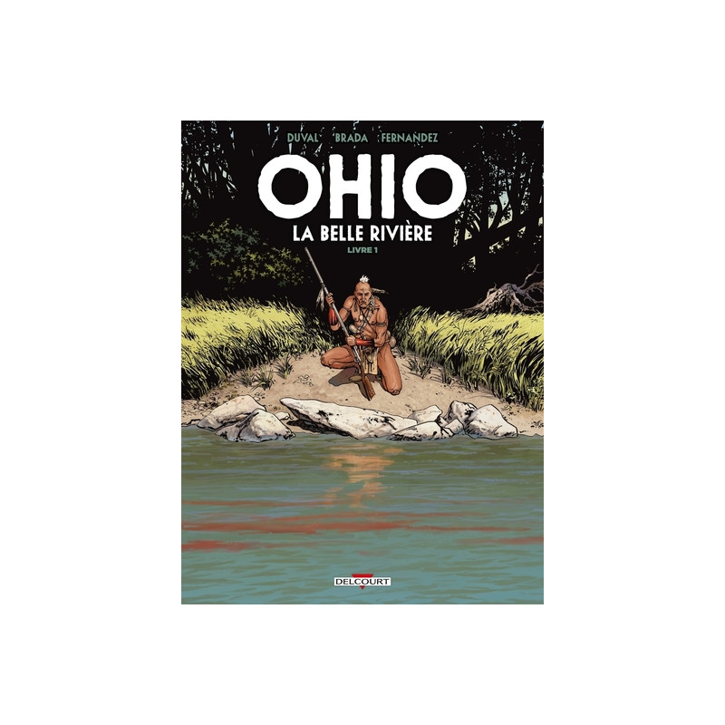 Ohio - La Belle Rivière T01